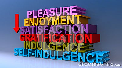 Pleasure enjoyment satisfaction gratification indulgence self indulgence on blue Stock Photo