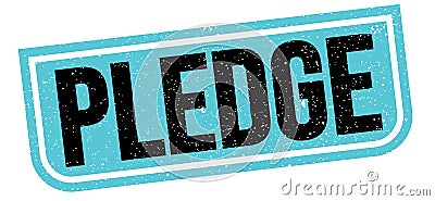 PLEDGE text written on blue-black stamp sign Stock Photo
