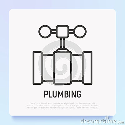 Plumbing: valve on pipe thin line icon. Modern vector illustration Vector Illustration