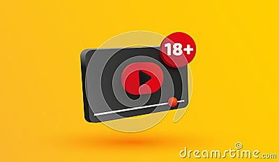 18 plus years old sign. Adults content icon. 18 + age restriction with play video button 3d vector icon. Media player sign or Cartoon Illustration