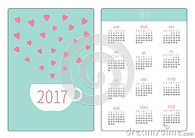 Pocket calendar 2017 year. Week starts Sunday. Flat design Vertical orientation Template. Teacup with hearts. Love card. Vector Illustration