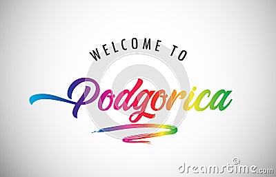 Welcome to Podgorica poster Vector Illustration