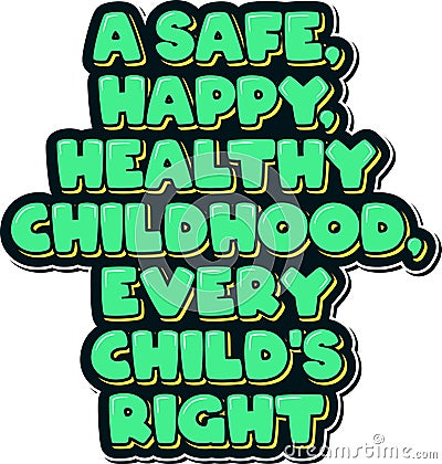 Every Child's Right Aesthetic Lettering Vector Design Vector Illustration