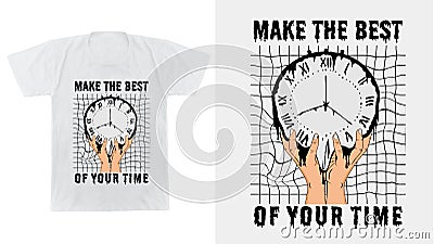 Make the best of your time Vector Illustration