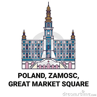 Poland, Zamosc, Great Market Square travel landmark vector illustration Vector Illustration