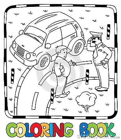 Policeman and car driver. Coloring book Stock Photo