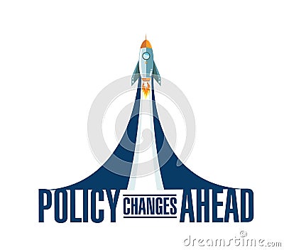 Policy changes ahead rocket smoke message Cartoon Illustration