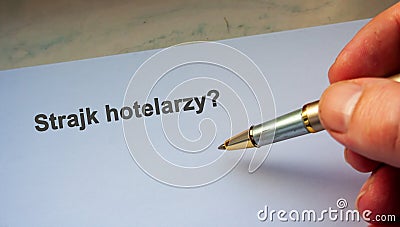 Polish language question STRAJK HOTELARZY? English = Strike hoteliers. Hotel owner hotel following the announced restrictions. Stock Photo