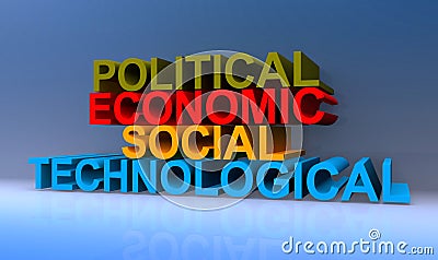 Political economic social technological on blue Stock Photo