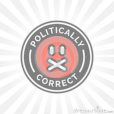 Politically Correct icon. Political correctness censor freedom of speech Vector Illustration