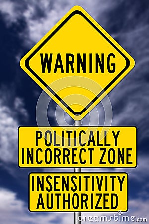 Politically incorrect Stock Photo