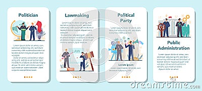 Politician mobile application banner set. Idea of election and governement Vector Illustration