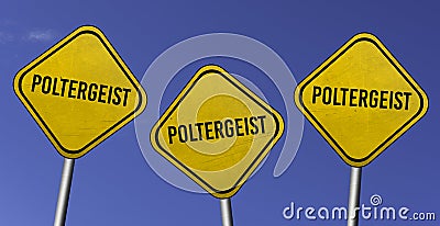 Poltergeist - three yellow signs with blue sky background Stock Photo