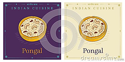 Pongal means Indian porridge made with rice and yellow moong lentils Vector Illustration