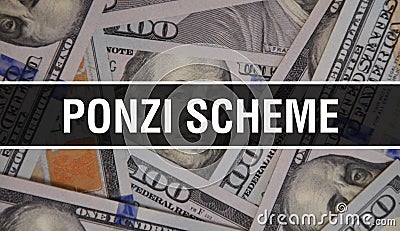 Ponzi Scheme text Concept Closeup. American Dollars Cash Money,3D rendering. Ponzi Scheme at Dollar Banknote. Financial USA money Stock Photo