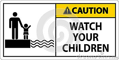 Pool Safety Sign Caution, Watch your Children Vector Illustration