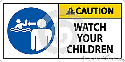 Pool Safety Sign Caution, Watch your Children with Man Watching Vector Illustration
