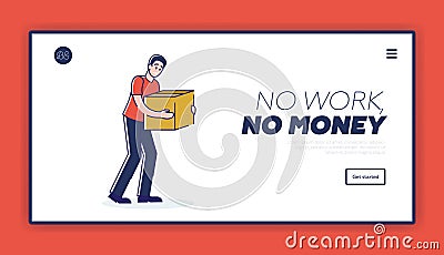 Poor fired man holding box with belongings. No work, no money landing page concept Vector Illustration