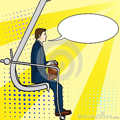 Pop art background, businessman on the career ladder. A man climbs an excavator. A comic style, an imitation text bubble Vector Illustration