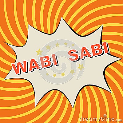 Pop Art comics icon on an orange background: Wabi - Sabi. Vector Illustration