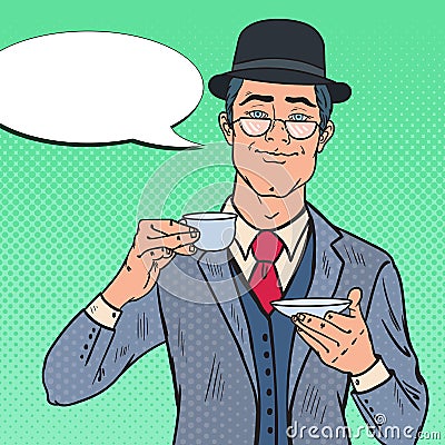 Pop Art English Man Drinking Tea on the Morning. Coffee Break Vector Illustration