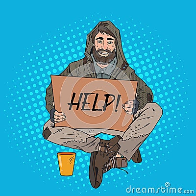 Pop Art Homeless Man. Male Beggar with Sign Cardboard Ask for Help. Poverty Concept Vector Illustration
