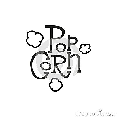 Popcorn text label with popping. Hand drawn typography thin sign. Black and white logo. Vector illustration. Graphic Design for Cartoon Illustration