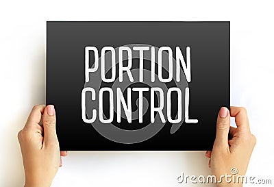 Portion Control - choosing a healthy amount of a certain food, text concept on card Stock Photo