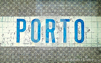 `Porto` written in blue letters over traditional Portuguese old tiles `azulejos` in the city of Porto, Portugal Stock Photo