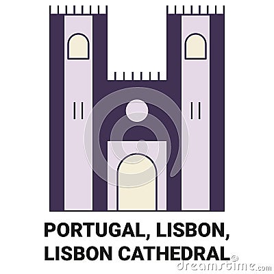 Portugal, Lisbon, Lisbon Cathedral travel landmark vector illustration Vector Illustration