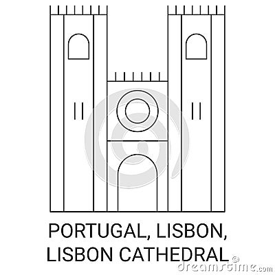 Portugal, Lisbon, Lisbon Cathedral travel landmark vector illustration Vector Illustration