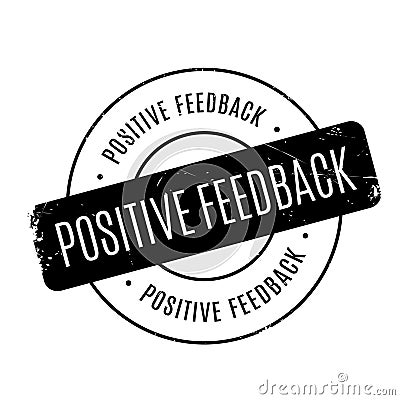 Positive Feedback rubber stamp Stock Photo