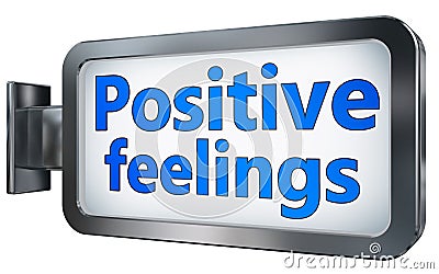 Positive feelings on billboard Stock Photo