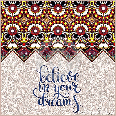 Positive quote believe in your dreams inscription lettering Vector Illustration