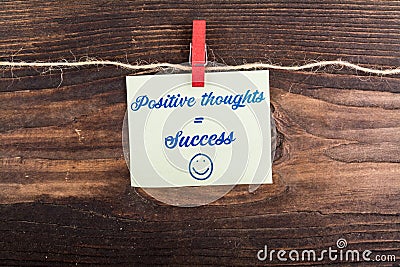 Positive thoughts Equal success Stock Photo