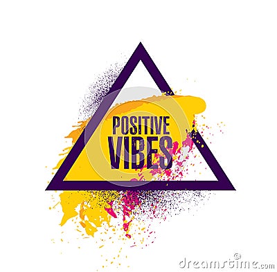 Positive Vibes. Inspiring Creative Motivation Quote Poster Template. Vector Typography Banner Design Vector Illustration
