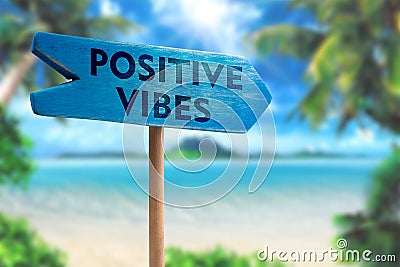 Positive vibes sign board arrow Stock Photo