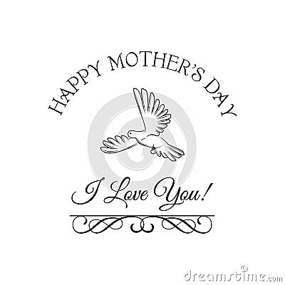 Postcard mother s day with Dove and swirls. Vector illustration. Vector Illustration