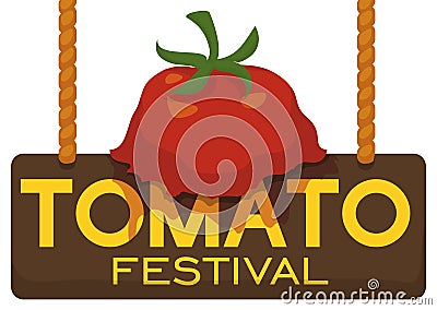 Splattered Tomato over Wooden Sign for Tomato Throwing Festival, Vector Illustration Vector Illustration