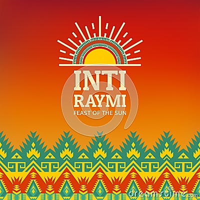 Poster for the ancient pagan festival Inti Raymi Vector Illustration