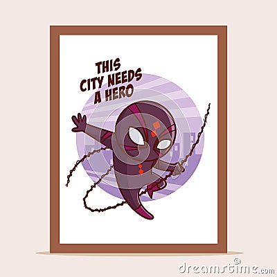 Poster This city needs a Superhero Vector Illustration