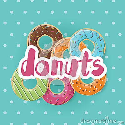 Poster design with colorful glossy tasty donuts Vector Illustration