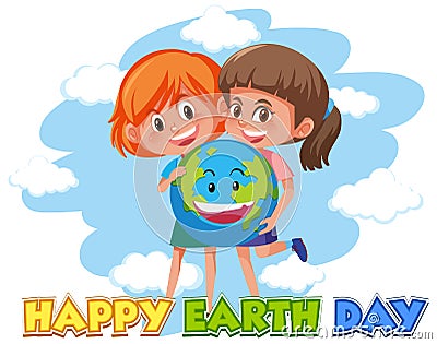 Poster design for happy earth day with happy girls Vector Illustration