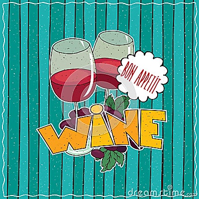 Poster with glasses of red wine and grapes Vector Illustration