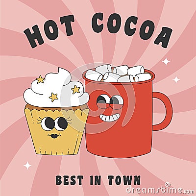 Poster with groovy cocoa cup and muffin. Cartoon characters in trendy retro style. Vector Illustration