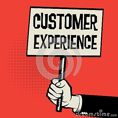 Poster in hand, business concept Customer Experience Vector Illustration