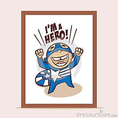 Poster I`m a Hero Stock Photo