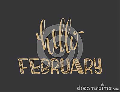 Poster with lettering Hello february . Vector Illustration