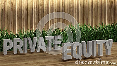 Poster lettering private equity. Large letters on a wooden table. Modern decorative grass, backlit wall of wooden battens. Great Stock Photo