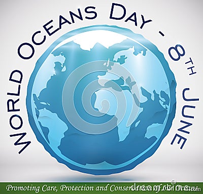 Poster with Round Button like Earth Planet for Oceans Day, Vector Illustration Vector Illustration